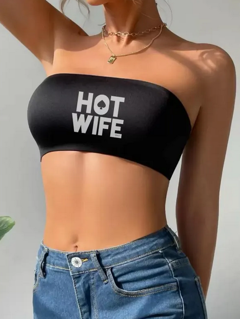 Black Bandeau Bra, Hot Wife Strapless Top